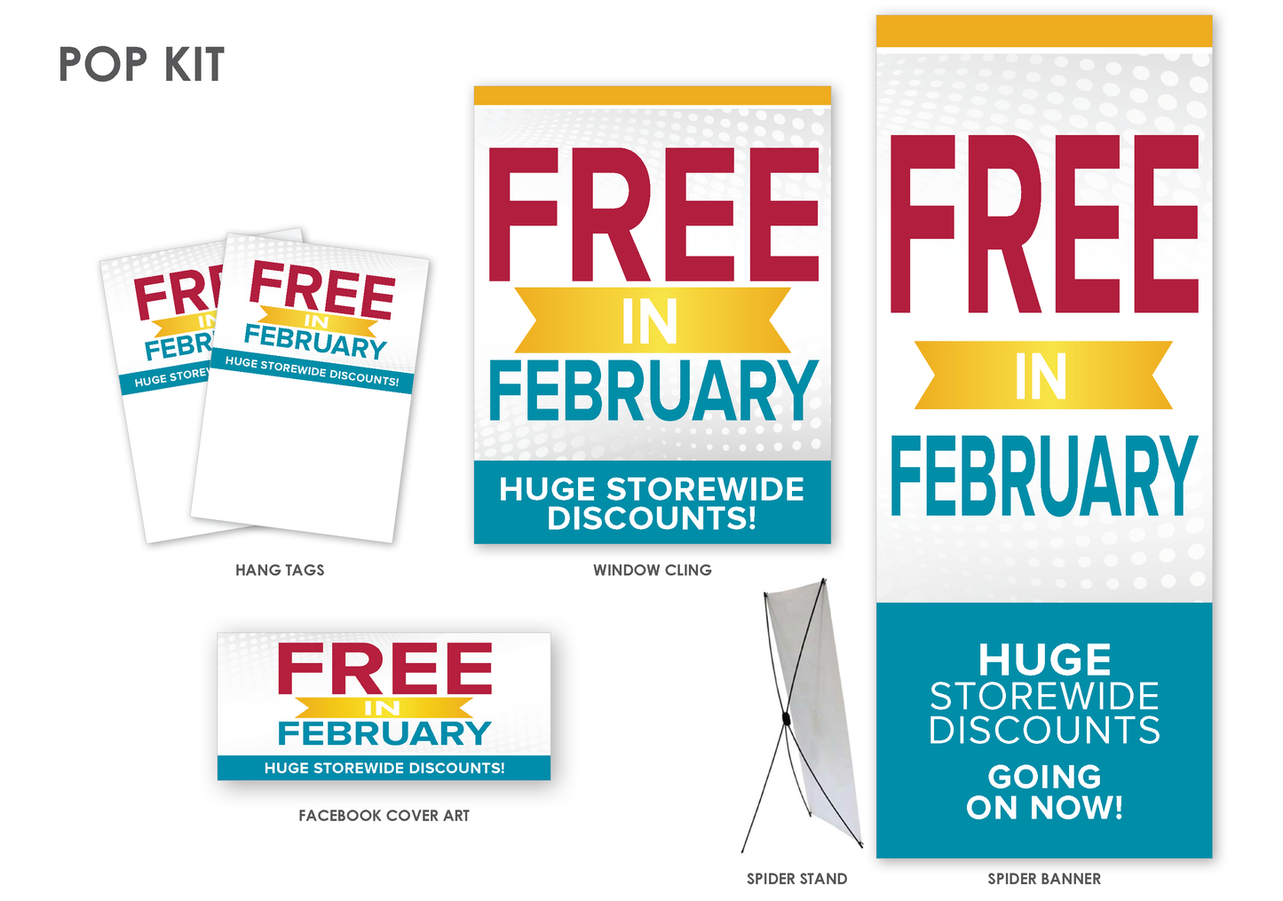 Free In February In-Store Signage Kit